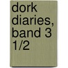 Dork Diaries, Band 3 1/2 door Rachel Renee Russell