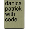 Danica Patrick with Code door Laura Pratt