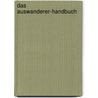 Das Auswanderer-Handbuch door Karsta Neuhaus