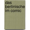 Das Berlinische Im Comic by Franz Kr Ber