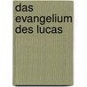 Das Evangelium des Lucas by Zahn