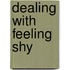 Dealing with Feeling Shy