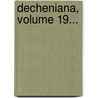 Decheniana, Volume 19... door Naturhistorischer Vereins Der Rheinlande Und Westfalens