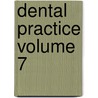 Dental Practice Volume 7 door C.W. Hyams