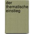 Der Thematische Einstieg