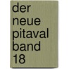 Der neue Pitaval Band 18 door Willibald Alexis