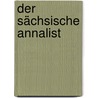 Der sächsische Annalist door August Winkelmann Eduard