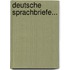 Deutsche Sprachbriefe...