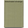 Dickschnabel-Rohrsänger door Jesse Russell