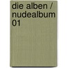 Die Alben / nudealbum 01 door Oliver Seltmann