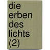 Die Erben des Lichts (2) by Achim Köppen