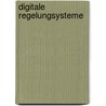 Digitale Regelungsysteme door Winfried Büttner