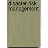 Disaster Risk Management door Dr Atta-Ur Rahman