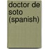 Doctor De Soto (Spanish)