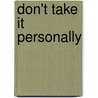 Don't Take It Personally door Theresa Price