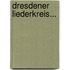 Dresdener Liederkreis...