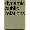 Dynamic Public Relations by Michelle Violanti