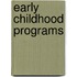 Early Childhood Programs