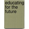 Educating for the Future by Andrew Thomson