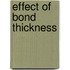 Effect Of Bond Thickness