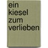 Ein Kiesel Zum Verlieben