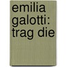 Emilia Galotti: Trag Die door Ovando Byron Super