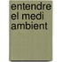 Entendre El Medi Ambient