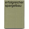Erfolgreicher Spargelbau door A. Lipschitz