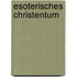 Esoterisches Christentum