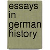 Essays in German History by F.L. Carsten
