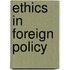 Ethics in Foreign Policy