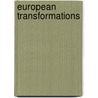 European Transformations door Thomas F.X. Noble