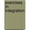 Exercises in Integration by C. George