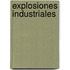 Explosiones industriales