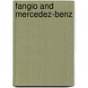 Fangio and Mercedez-Benz door Hasrtmut Lehbrink