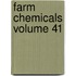 Farm Chemicals Volume 41