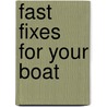 Fast Fixes for Your Boat door Sandy Lindsey