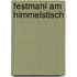 Festmahl am Himmelstisch