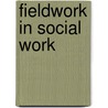 Fieldwork in Social Work door Sanjoy Roy