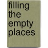 Filling the Empty Places by Beneth Peters Jones
