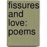 Fissures and Love: Poems door Rabbi Menachem Creditor