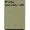 Floristik (Wissenschaft) door Jesse Russell