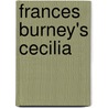 Frances Burney's Cecilia door Catherine Parisian