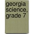 Georgia Science, Grade 7