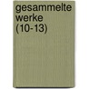 Gesammelte Werke (10-13) by Heinrich Laube