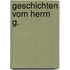 Geschichten vom Herrn G.