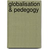 Globalisation & Pedegogy door Robin Usher