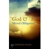 God and Moral Obligation door Nicholas Evans