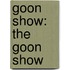 Goon Show: the Goon Show