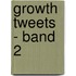 Growth Tweets - Band 2